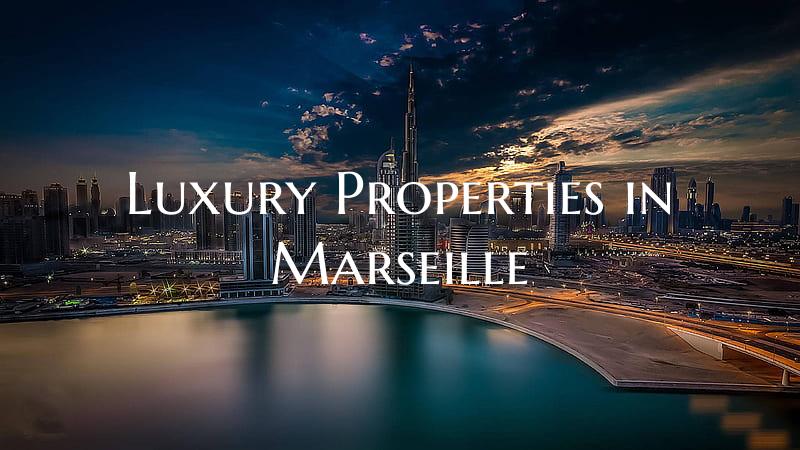 Luxury Properties in Marseille